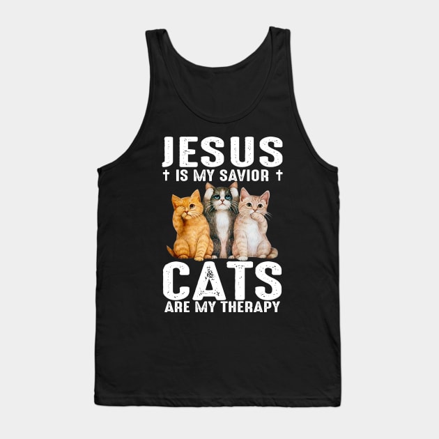Jesus Is My Savior Cats Are My Therapy Tank Top by celestewilliey